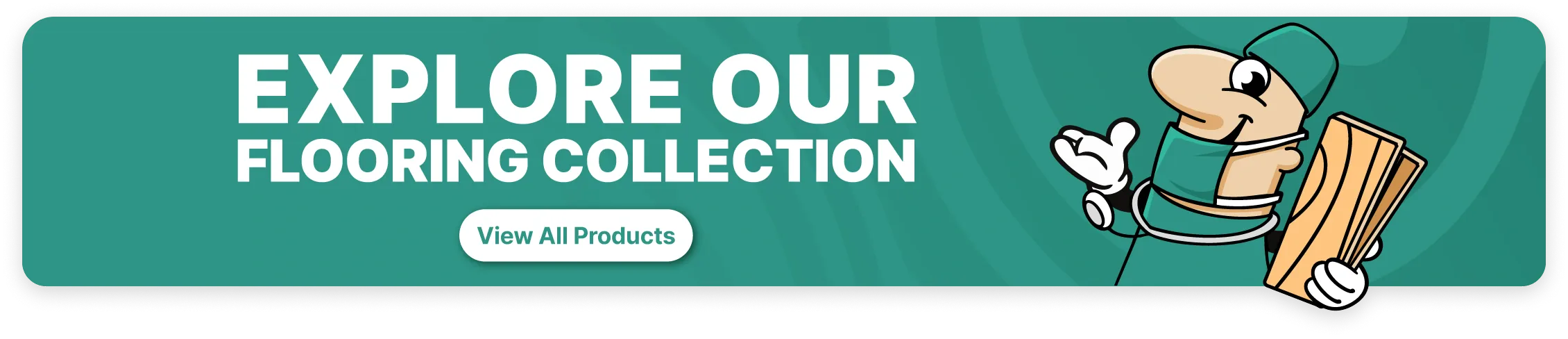 Explore our flooring collection – View all products