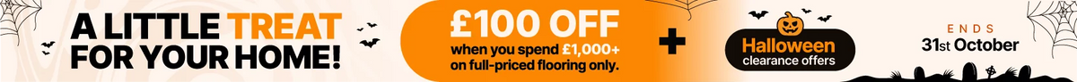 A little treat for your home: £100 off when you spend £1,000+ on full-priced flooring, plus Halloween clearance offers. Ends 31st October.