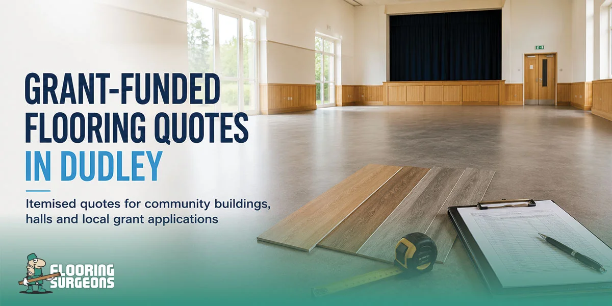 Grant Funded Flooring Quotes for Dudley Community Projects
